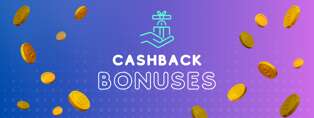 guide to cashback bonus