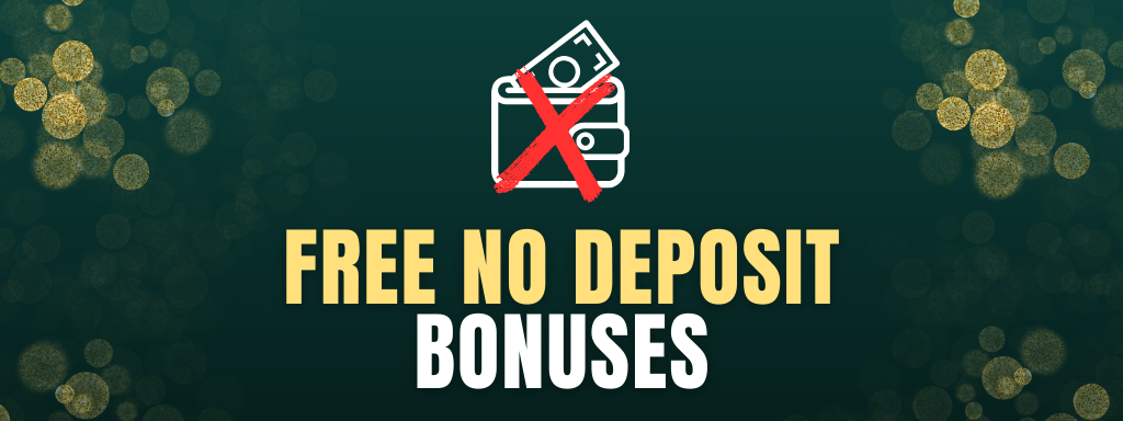 Understand free no deposit bonuses